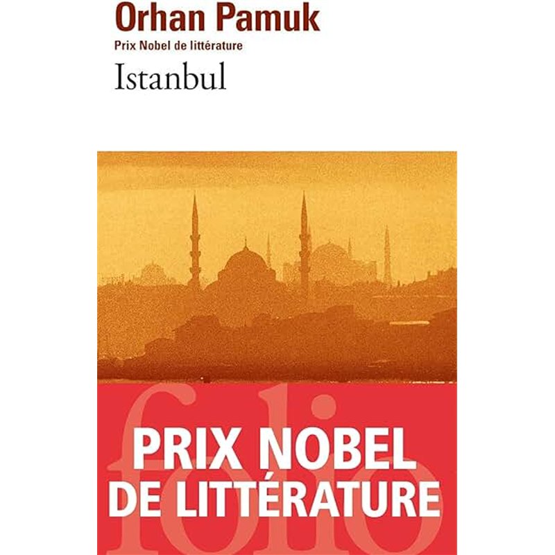 ISTANBUL SOUVENIRS D'UNE VILLE Auteur(s): PAMUK Orhan