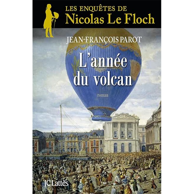 ANNEE DU VOLCAN L' Auteur(s): PAROT Jean-Francois