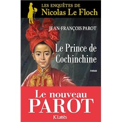 PRINCE DE COCHINCHINE LE Auteur(s): PAROT Jean-Francois