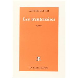 TRENTENAIRES LES Auteur(s): PATIER Xavier