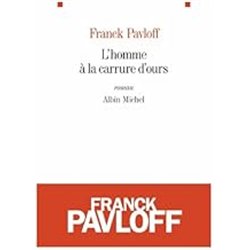 HOMME A LA CARRURE D'OURS L Auteur(s): PAVLOFF Franck