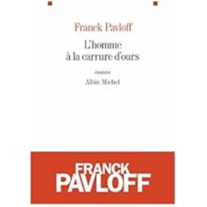 HOMME A LA CARRURE D'OURS L Auteur(s): PAVLOFF Franck