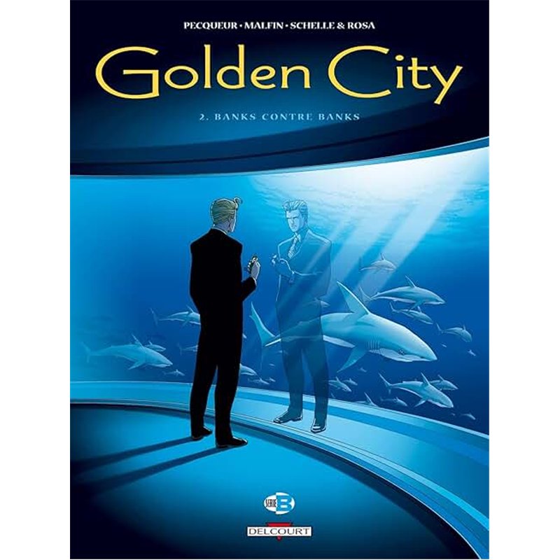 BANKS CONTRE BANKS T.2 Auteur(s): PECQUEUR Daniel