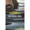 SEUL OEIL UN Auteur(s): PEDINIELLI Michele