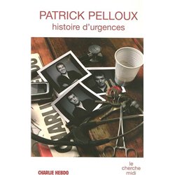 HISTOIRES D'URGENCES Auteur(s): PELLOUX Patrick