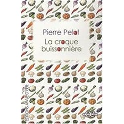 CROQUE BUISSONNIERE LA Auteur(s): PELOT Pierre