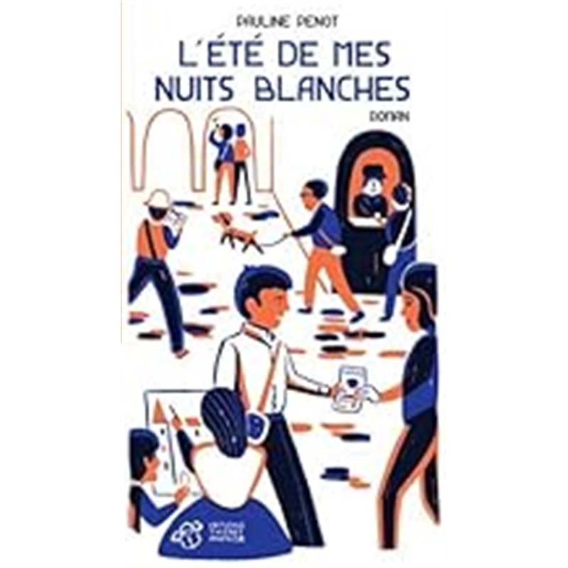 ETE DE MES NUITS BLANCHES L Auteur(s): PENOT Pauline