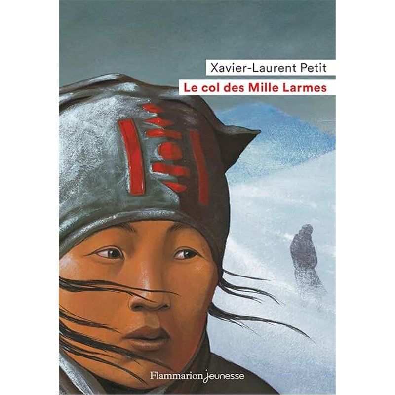 COL DES MILLE LARMES LE Auteur(s): PETIT Xavier-Laurent