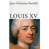 LOUIS XV Auteur(s): PETITFILS Jean-Christian