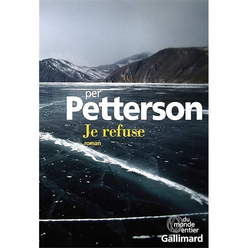 JE REFUSE Auteur(s): PETTERSON Per