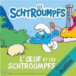 OEUF ET LES SCHTROUMPFS L' (T 4) T.4 Auteur(s): PEYO