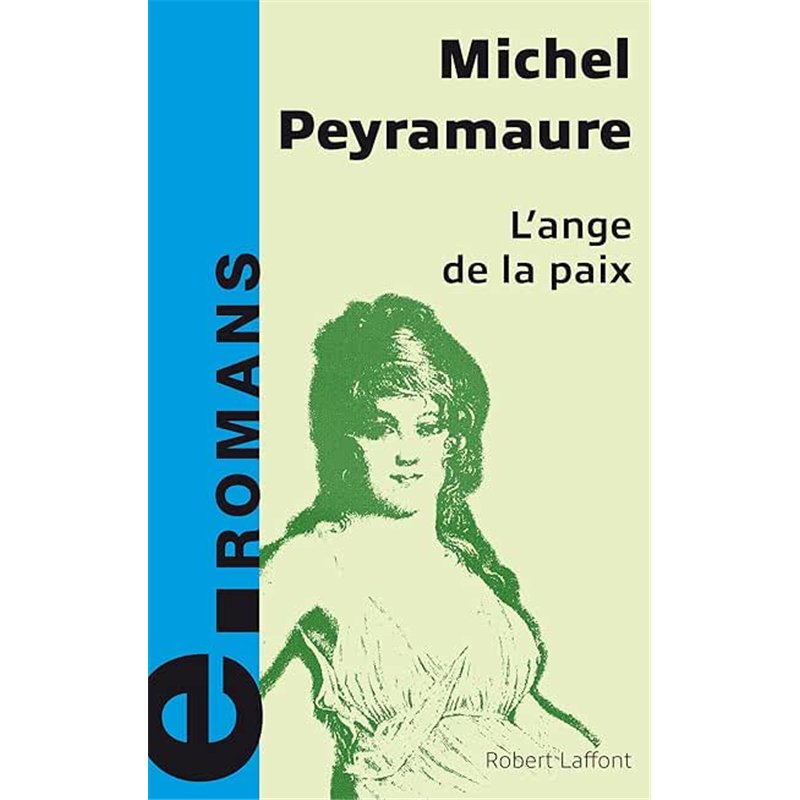 ANGE DE LA PAIX L' Auteur(s): PEYRAMAURE Michel