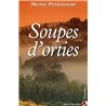 SOUPES D'ORTIES Auteur(s): PEYRAMAURE Michel