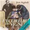 ECUREUIL DES VIGNES L' Auteur(s): ANGLADE Jean