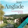 PERMISSIONS DE MAI LES Auteur(s): ANGLADE Jean