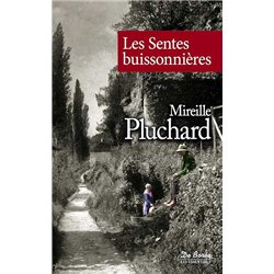SENTES BUISSONNIERES LES Auteur(s): PLUCHARD Mireille