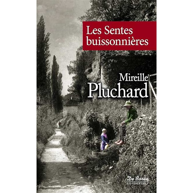 SENTES BUISSONNIERES LES Auteur(s): PLUCHARD Mireille