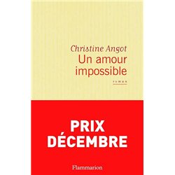 AMOUR IMPOSSIBLE UN Auteur(s): ANGOT Christine