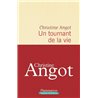 TOURNANT DE LA VIE UN Auteur(s): ANGOT Christine