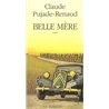 BELLE MERE Auteur(s): PUJADE-RENAUD Claude