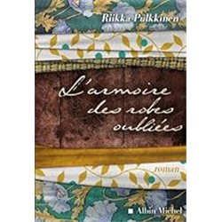ARMOIRE DES ROBES OUBLIEES L Auteur(s): PULKKINEN Riikka