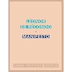 MANIFESTO Auteur(s): ReCONDO Leonor de