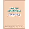 MANIFESTO Auteur(s): ReCONDO Leonor de