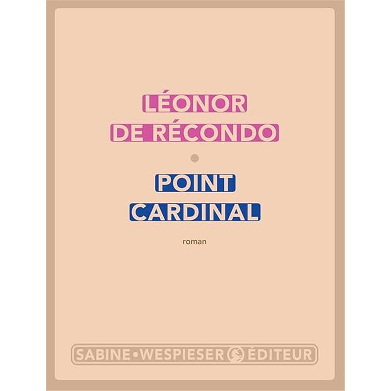 POINT CARDINAL Auteur(s): ReCONDO Leonor de
