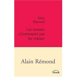 ROMANS N'INTERESSENT PAS LES VOLEURS LES Auteur(s): REMOND Alain