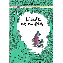 ECOLE EST EN FEU L' Auteur(s): RAMOS Mario