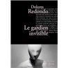 GARDIEN INVISIBLE LE Auteur(s): REDONDO Dolores