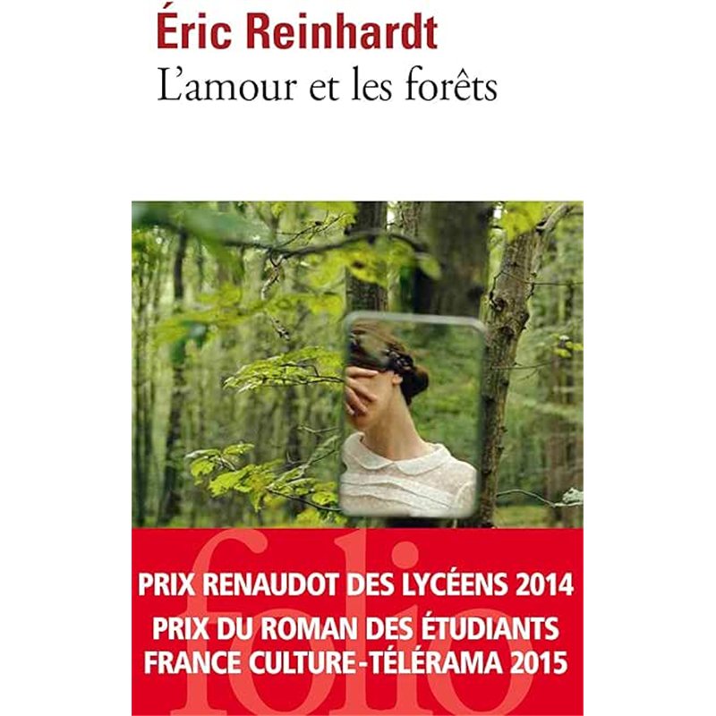 AMOUR ET LES FORETS L' Auteur(s): REINHARDT Eric
