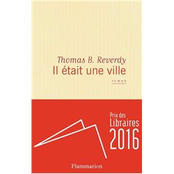 IL ETAIT UNE VILLE Auteur(s): REVERDY Thomas B.
