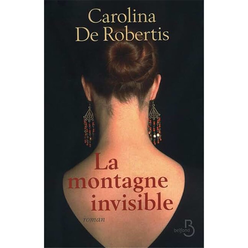 MONTAGNE INVISIBLE LA Auteur(s): ROBERTIS Carolina de