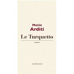 TURQUETTO LE Auteur(s): ARDITI Metin