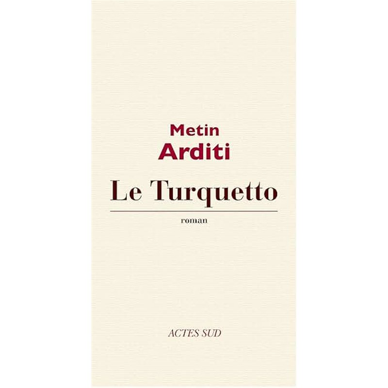 TURQUETTO LE Auteur(s): ARDITI Metin