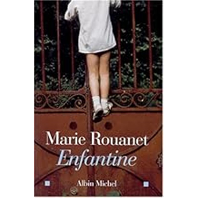 ENFANTINES Auteur(s): ROUANET Marie