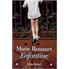 ENFANTINES Auteur(s): ROUANET Marie