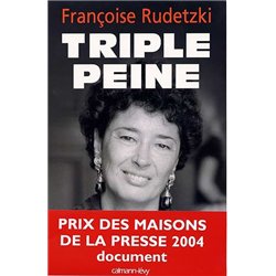 TRIPLE PEINE Auteur(s): RUDETZKI Francoise