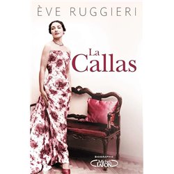 LA CALLAS Auteur(s): RUGGIERI Eve