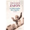 LABYRINTHE DES ESPRITS LE Auteur(s): RUIZ ZAFoN Carlos