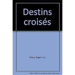 DESTINS CROISES Auteur(s): RYAN Mary