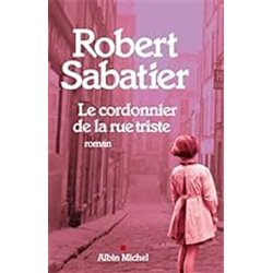 CORDONNIER DE LA RUE TRISTE LE Auteur(s): SABATIER Robert