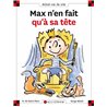 MAX N'EN FAIT QU'A SA TETE T.70 Auteur(s): SAINT-MARS Dominique
