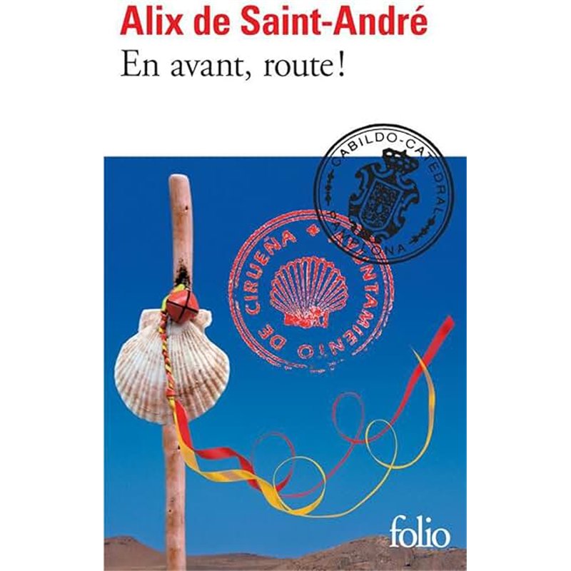 EN AVANT ROUTE ! Auteur(s): SAINT ANDRE DE Alix