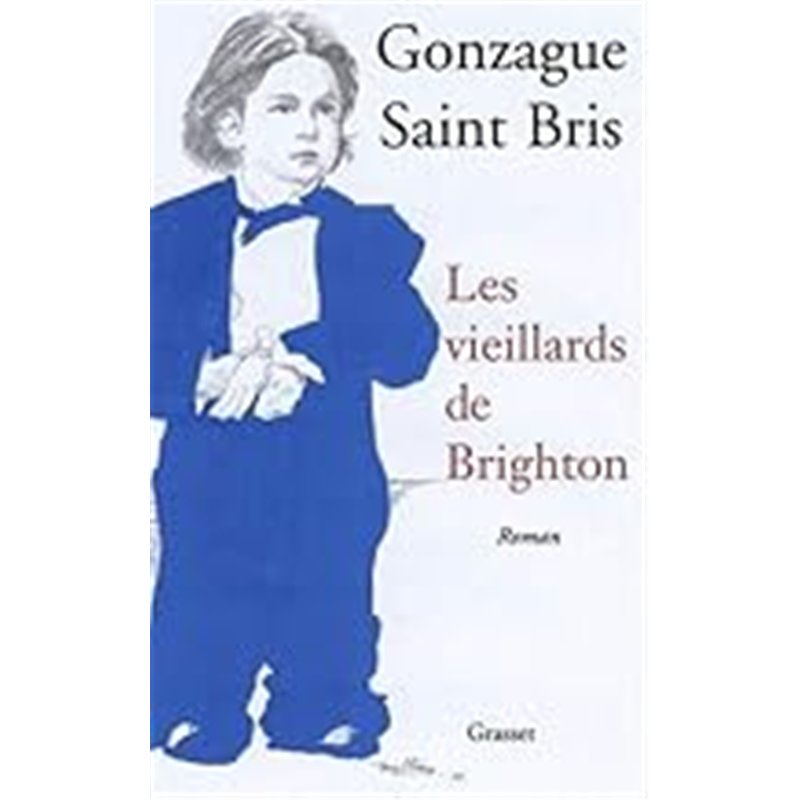 VIEILLARDS DE BRIGHTON LES Auteur(s): SAINT BRIS Gonzague