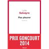 PAS PLEURER Auteur(s): SALVAYRE Lydie