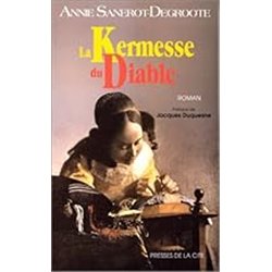 KERMESSE DU DIABLE LA Auteur(s): SANEROT-DEGROOTE Annie