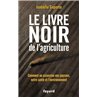 LIVRE NOIR DE L'AGRICULTURE LE Auteur(s): SAPORTA Isabelle