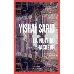 NUIT DU HACKEUR LA Auteur(s): SARID Yishai